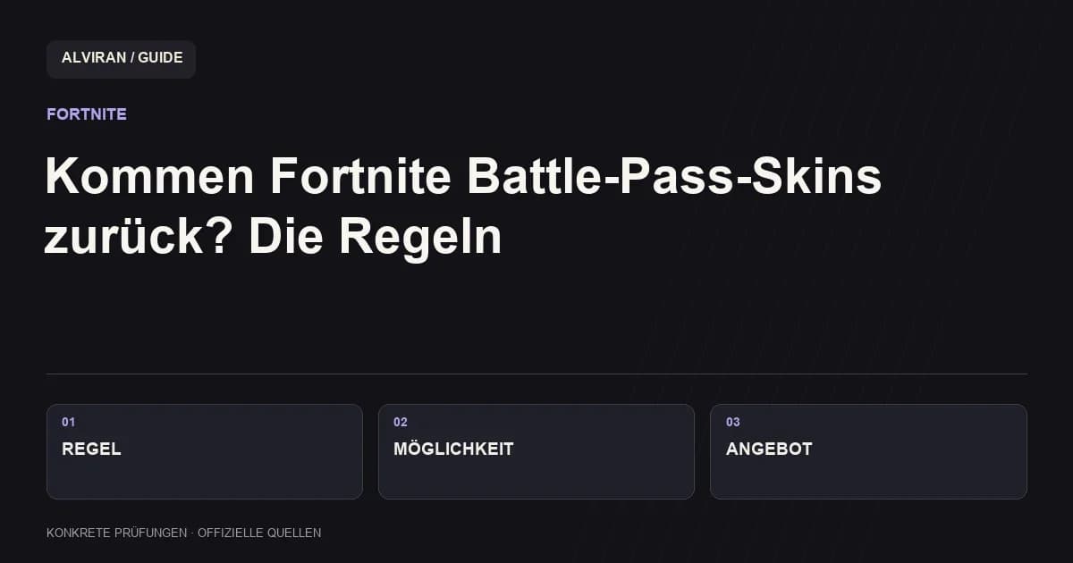 REGEL → MÖGLICHKEIT → ANGEBOT: Kommen Fortnite Battle-Pass-Skins zurück? Die Regeln