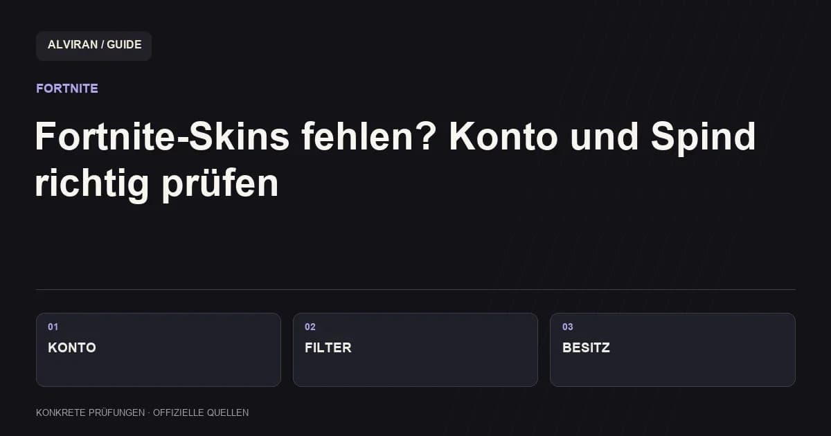 KONTO → FILTER → BESITZ: Fortnite-Skins fehlen? Konto und Spind richtig prüfen