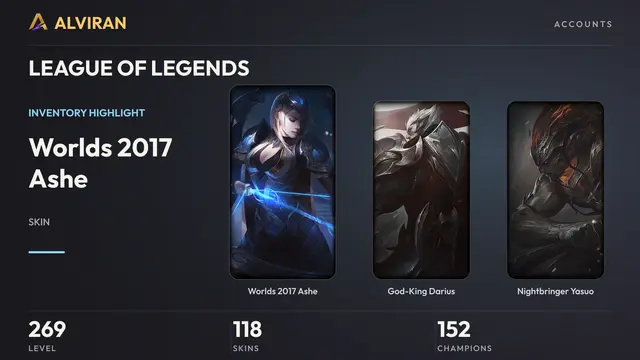 LEAGUE OF LEGENDS · Level 269 · Worlds 2017 Ashe, God-King Darius, Nightbringer Yasuo