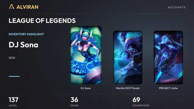 LEAGUE OF LEGENDS · Level 137 · DJ Sona, Worlds 2013 Thresh, PROJECT: Ashe
