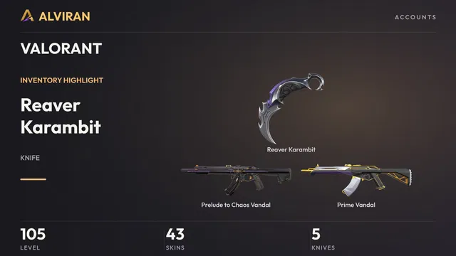 VALORANT · Level 105 · Reaver Karambit · Melee, Prelude to Chaos Vandal, Prime Vandal