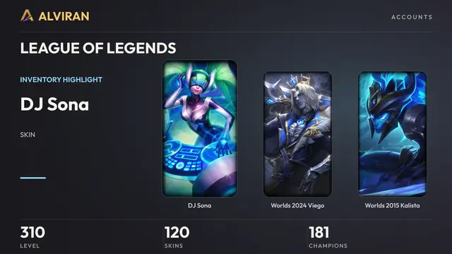 LEAGUE OF LEGENDS · Level 310 · DJ Sona, Worlds 2024 Viego, Worlds 2015 Kalista