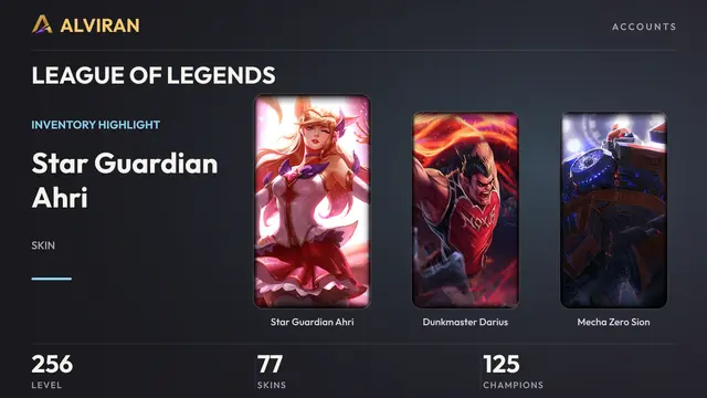 LEAGUE OF LEGENDS · Level 256 · Star Guardian Ahri, Dunkmaster Darius, Mecha Zero Sion