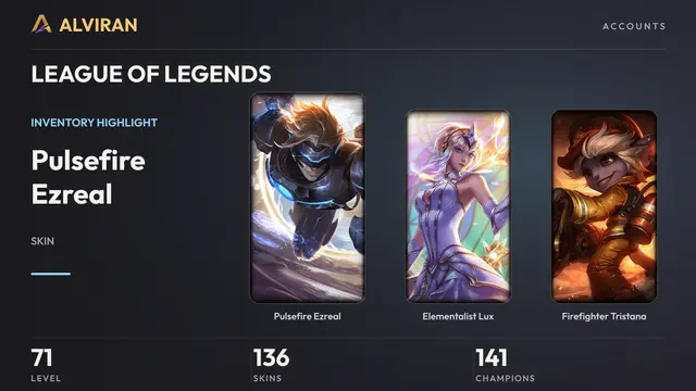 LEAGUE OF LEGENDS · Level 71 · Pulsefire Ezreal, Elementalist Lux, Firefighter Tristana