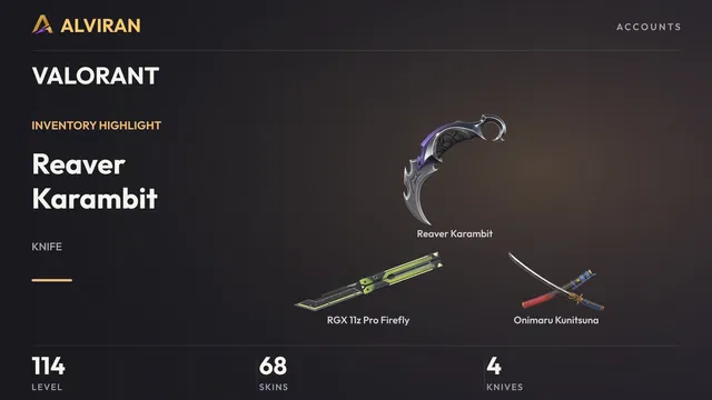 VALORANT · Level 114 · Reaver Karambit · Melee, RGX 11z Pro Firefly · Melee, Onimaru Kunitsuna · Melee