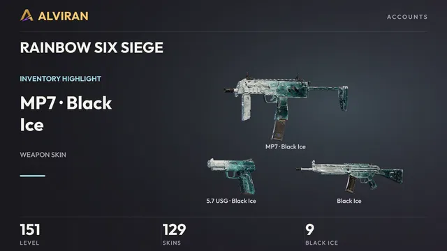 RAINBOW SIX SIEGE · Level 151 · Black Ice · MP7, Black Ice · 5.7 USG, Black Ice
