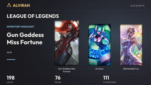 LEAGUE OF LEGENDS · Level 198 · Gun Goddess Miss Fortune, DJ Sona, Elementalist Lux