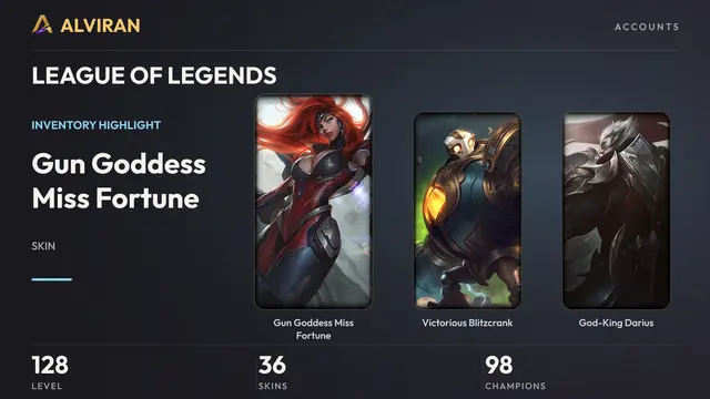 LEAGUE OF LEGENDS · Level 128 · Gun Goddess Miss Fortune, Victorious Blitzcrank, God-King Darius