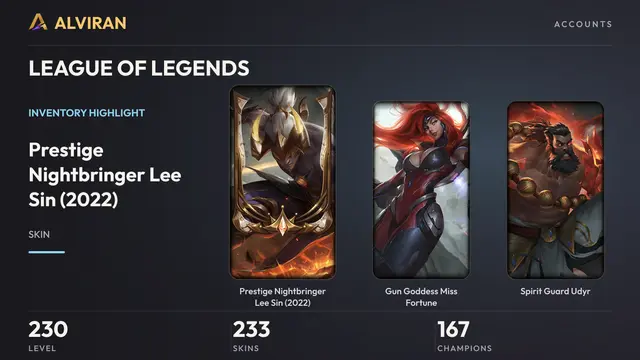 LEAGUE OF LEGENDS · Level 230 · Prestige Nightbringer Lee Sin (2022), Gun Goddess Miss Fortune, Spirit Guard Udyr
