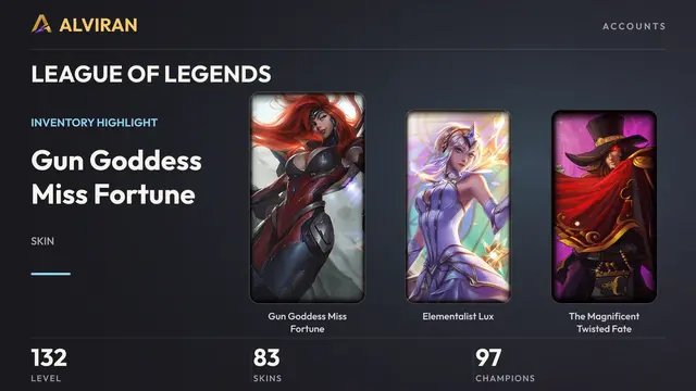 LEAGUE OF LEGENDS · Level 132 · Gun Goddess Miss Fortune, Elementalist Lux, The Magnificent Twisted Fate