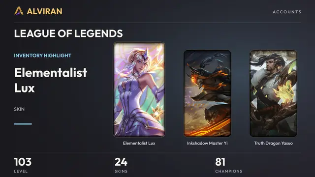 LEAGUE OF LEGENDS · Level 103 · Elementalist Lux, Inkshadow Master Yi, Truth Dragon Yasuo