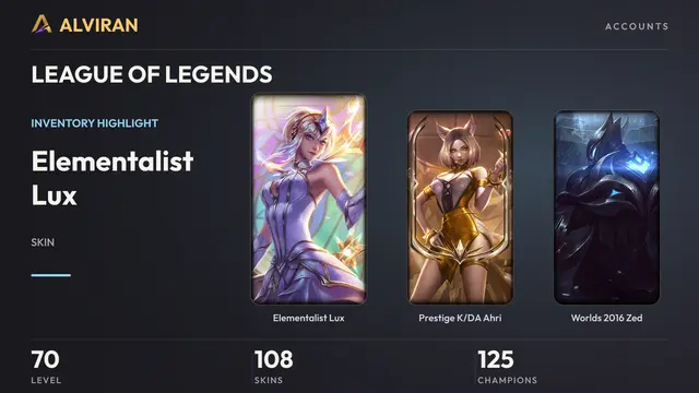 LEAGUE OF LEGENDS · Level 70 · Elementalist Lux, Prestige K/DA Ahri, Worlds 2016 Zed