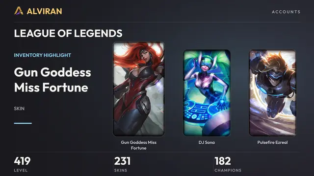LEAGUE OF LEGENDS · Level 419 · Gun Goddess Miss Fortune, DJ Sona, Pulsefire Ezreal