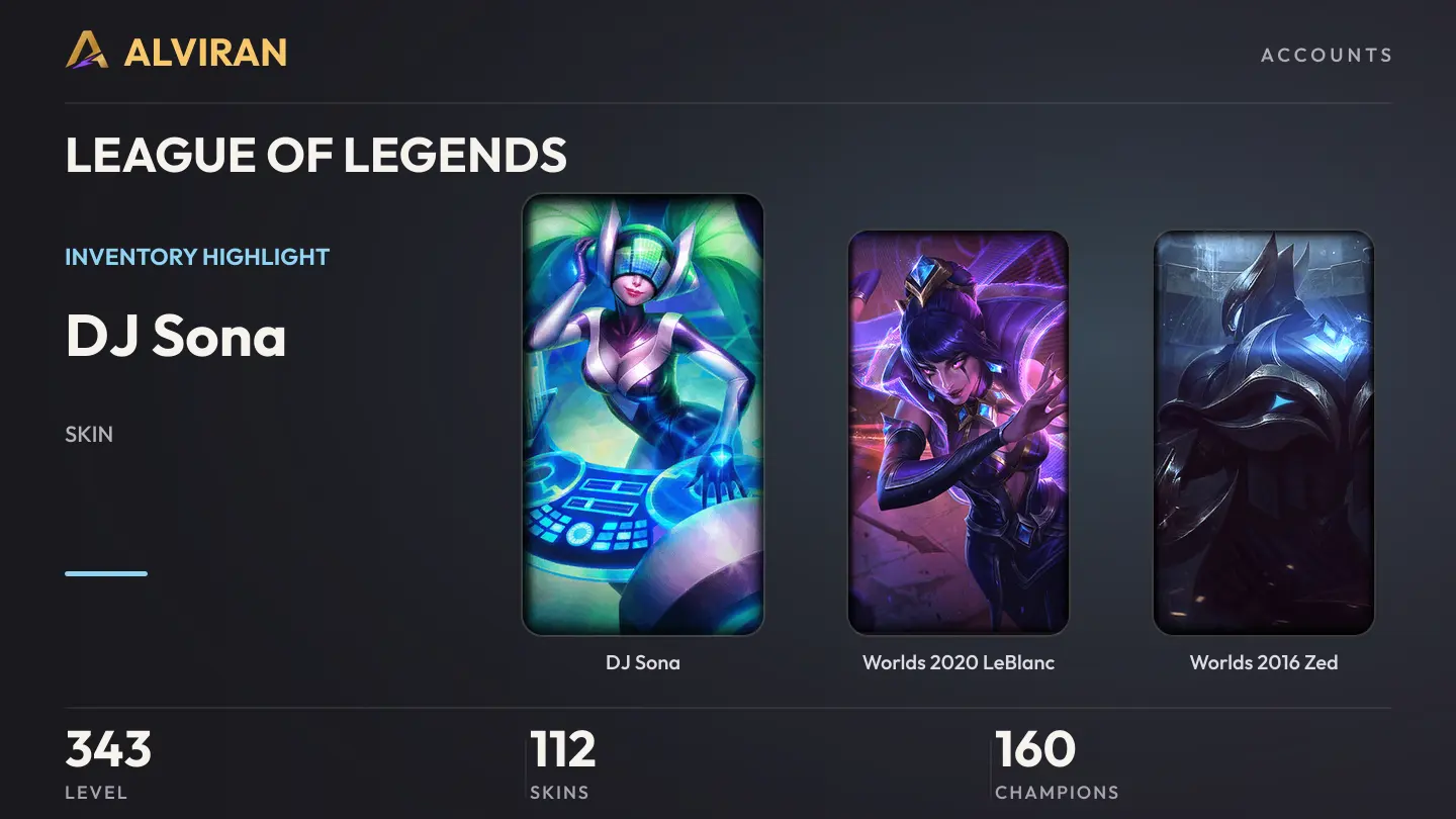 LEAGUE OF LEGENDS · Level 343 · DJ Sona, Worlds 2020 LeBlanc, Worlds 2016 Zed