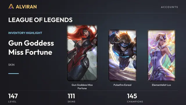 LEAGUE OF LEGENDS · Level 147 · Gun Goddess Miss Fortune, Pulsefire Ezreal, Elementalist Lux
