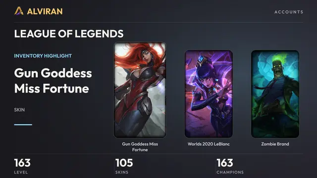 LEAGUE OF LEGENDS · Level 163 · Gun Goddess Miss Fortune, Worlds 2020 LeBlanc, Zombie Brand