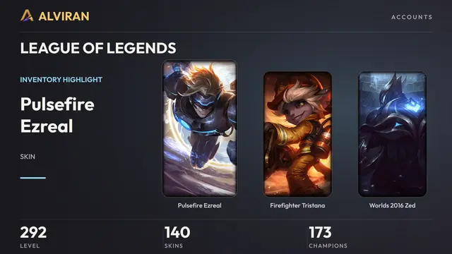 LEAGUE OF LEGENDS · Level 292 · Pulsefire Ezreal, Firefighter Tristana, Worlds 2016 Zed