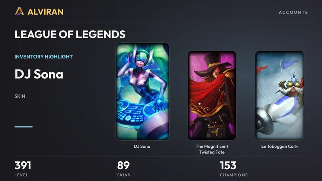 LEAGUE OF LEGENDS · Level 391 · DJ Sona, The Magnificent Twisted Fate, Ice Toboggan Corki