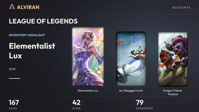 LEAGUE OF LEGENDS · Level 167 · Elementalist Lux, Ice Toboggan Corki, Dragon Trainer Tristana