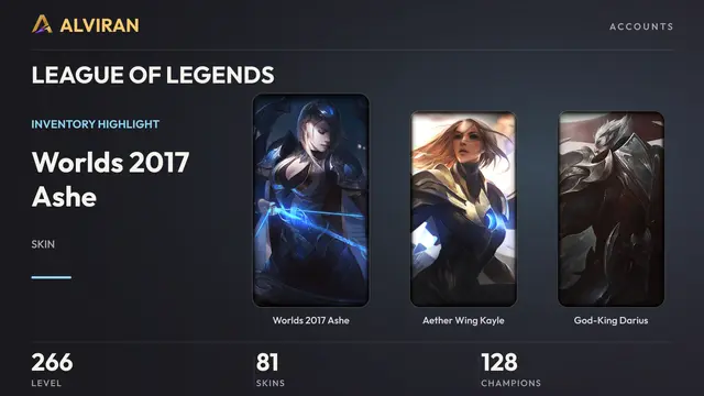 LEAGUE OF LEGENDS · Level 266 · Worlds 2017 Ashe, Aether Wing Kayle, God-King Darius
