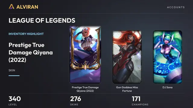 LEAGUE OF LEGENDS · Level 340 · Prestige True Damage Qiyana (2022), Gun Goddess Miss Fortune, DJ Sona