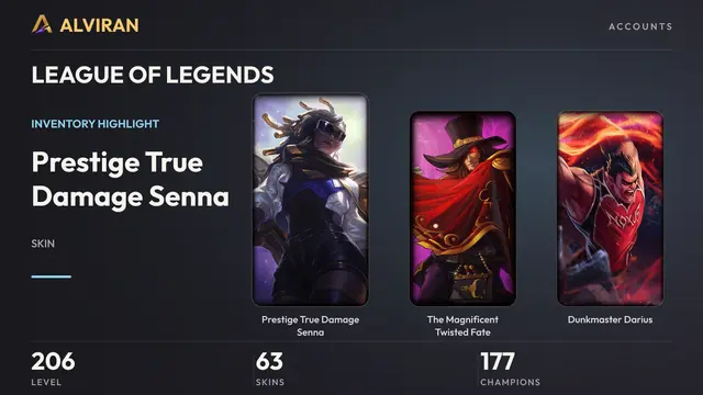 LEAGUE OF LEGENDS · Level 206 · Prestige True Damage Senna, The Magnificent Twisted Fate, Dunkmaster Darius