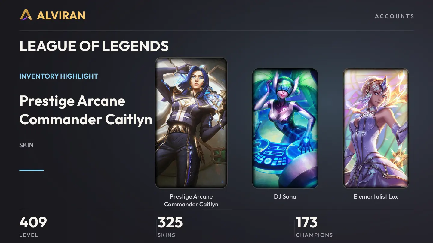 LEAGUE OF LEGENDS · Level 409 · Prestige Arcane Commander Caitlyn, DJ Sona, Elementalist Lux