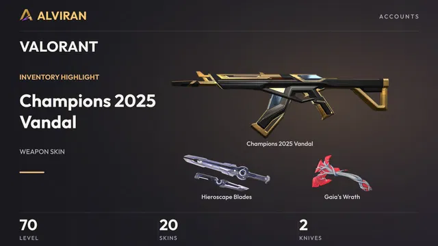 VALORANT · Level 70 · Champions 2025 Vandal, Hieroscape Blades · Melee, Gaia's Wrath · Melee