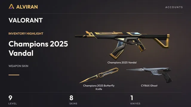 VALORANT · Level 9 · Champions 2025 Vandal, Champions 2025 Butterfly Knife · Melee, CYRAX Ghost