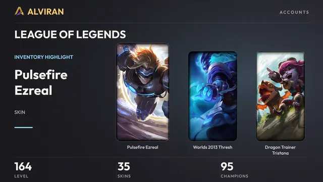 LEAGUE OF LEGENDS · Level 164 · Pulsefire Ezreal, Worlds 2013 Thresh, Dragon Trainer Tristana