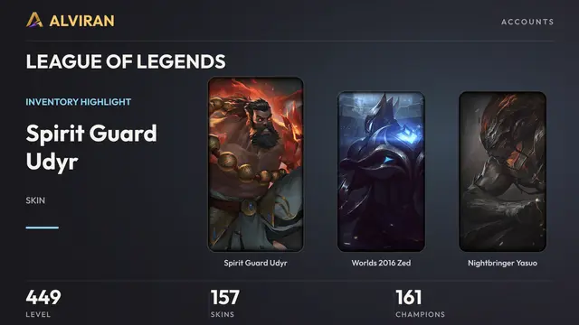 LEAGUE OF LEGENDS · Level 449 · Spirit Guard Udyr, Worlds 2016 Zed, Nightbringer Yasuo