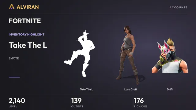 FORTNITE · Level 2140 · Take The L, Lara Croft, Drift