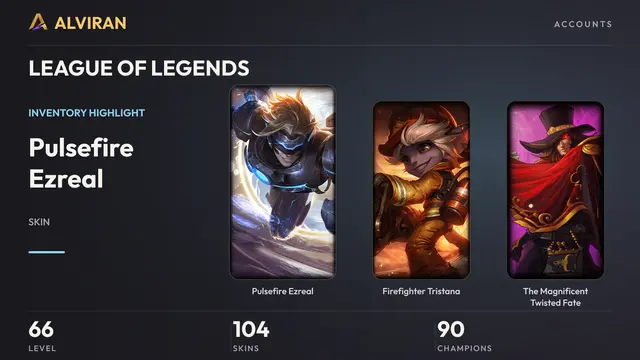 LEAGUE OF LEGENDS · Level 66 · Pulsefire Ezreal, Firefighter Tristana, The Magnificent Twisted Fate