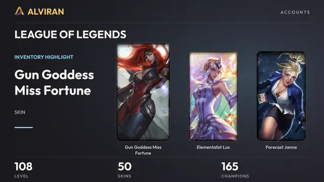 LEAGUE OF LEGENDS · Level 108 · Gun Goddess Miss Fortune, Elementalist Lux, Forecast Janna