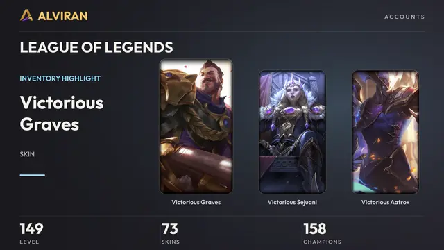 LEAGUE OF LEGENDS · Level 149 · Victorious Graves, Victorious Sejuani, Victorious Aatrox