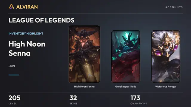 LEAGUE OF LEGENDS · Level 205 · High Noon Senna, Gatekeeper Galio, Victorious Rengar