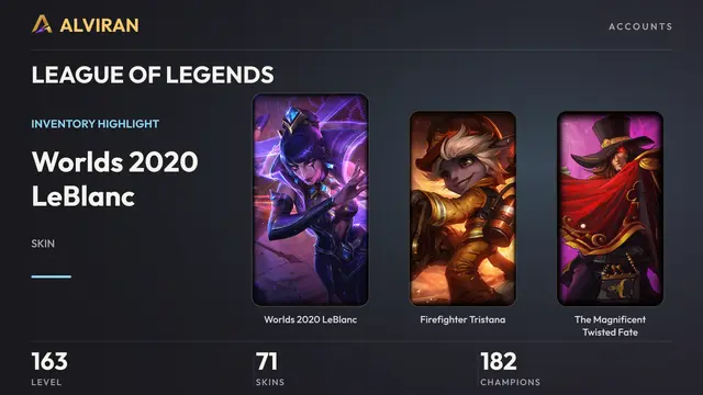 LEAGUE OF LEGENDS · Level 163 · Worlds 2020 LeBlanc, Firefighter Tristana, The Magnificent Twisted Fate