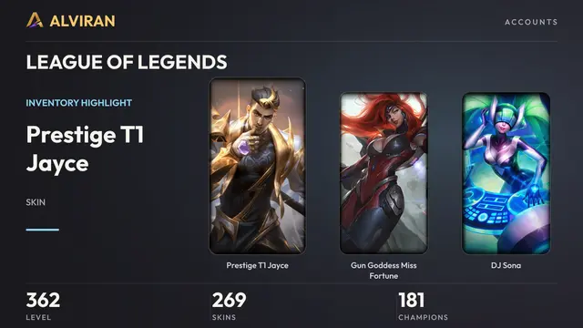 LEAGUE OF LEGENDS · Level 362 · Prestige T1 Jayce, Gun Goddess Miss Fortune, DJ Sona