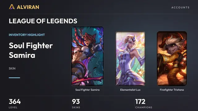 LEAGUE OF LEGENDS · Level 364 · Soul Fighter Samira, Elementalist Lux, Firefighter Tristana
