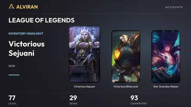 LEAGUE OF LEGENDS · Level 77 · Victorious Sejuani, Victorious Blitzcrank, Star Guardian Rakan