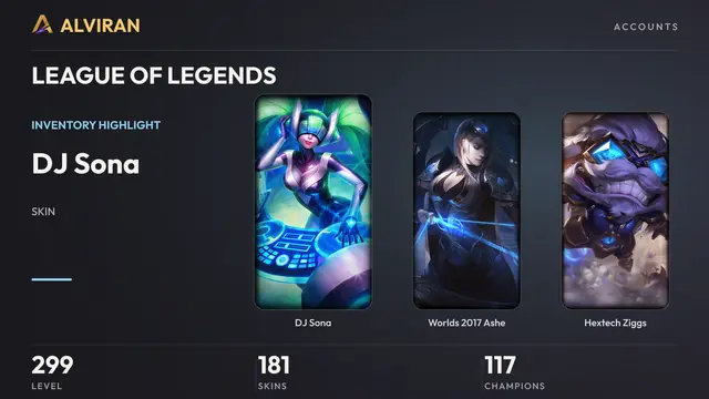 LEAGUE OF LEGENDS · Level 299 · DJ Sona, Worlds 2017 Ashe, Hextech Ziggs