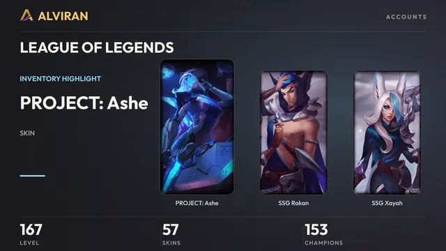 LEAGUE OF LEGENDS · Level 167 · PROJECT: Ashe, SSG Rakan, SSG Xayah