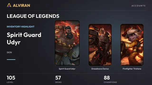 LEAGUE OF LEGENDS · Level 105 · Spirit Guard Udyr, Dreadnova Darius, Firefighter Tristana