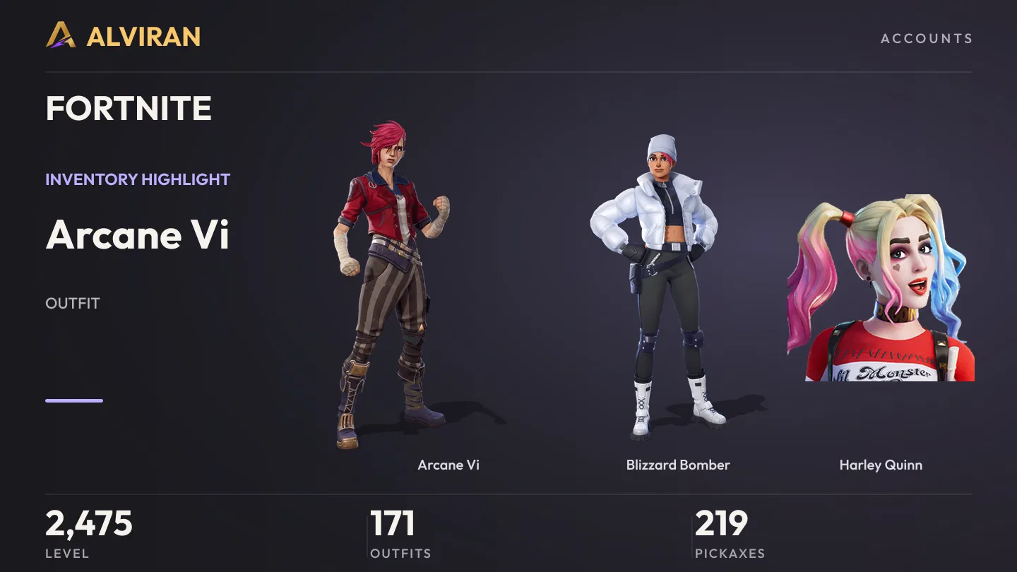 FORTNITE · Level 2475 · Arcane Vi, Blizzard Bomber, Harley Quinn