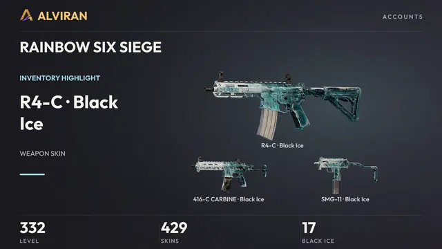 RAINBOW SIX SIEGE · Level 332 · Black Ice · R4-C, Black Ice · 416-C CARBINE, Black Ice · SMG-11
