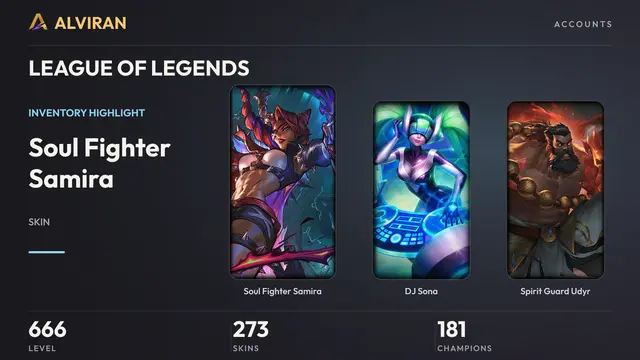 LEAGUE OF LEGENDS · Level 666 · Soul Fighter Samira, DJ Sona, Spirit Guard Udyr