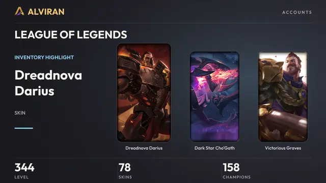 LEAGUE OF LEGENDS · Level 344 · Dreadnova Darius, Dark Star Cho'Gath, Victorious Graves