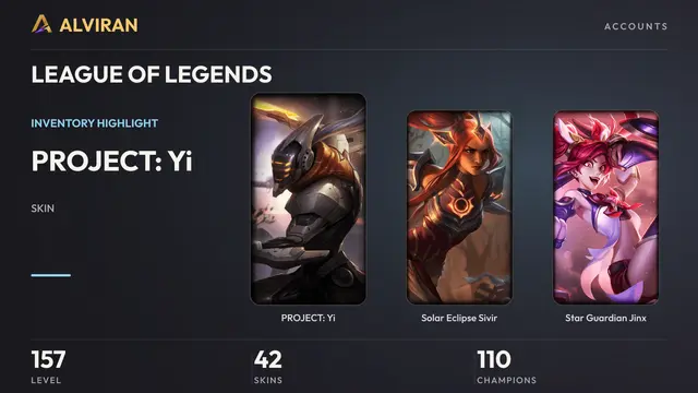LEAGUE OF LEGENDS · Level 157 · PROJECT: Yi, Solar Eclipse Sivir, Star Guardian Jinx