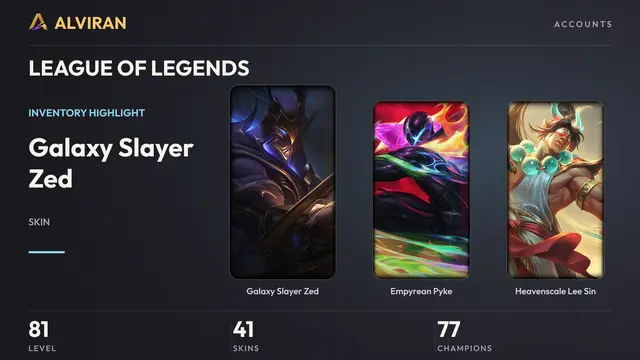 LEAGUE OF LEGENDS · Level 81 · Galaxy Slayer Zed, Empyrean Pyke, Heavenscale Lee Sin