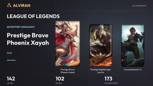 LEAGUE OF LEGENDS · Level 142 · Prestige Brave Phoenix Xayah, Prestige Nightbringer Lee Sin, Arcane Brawler Vi